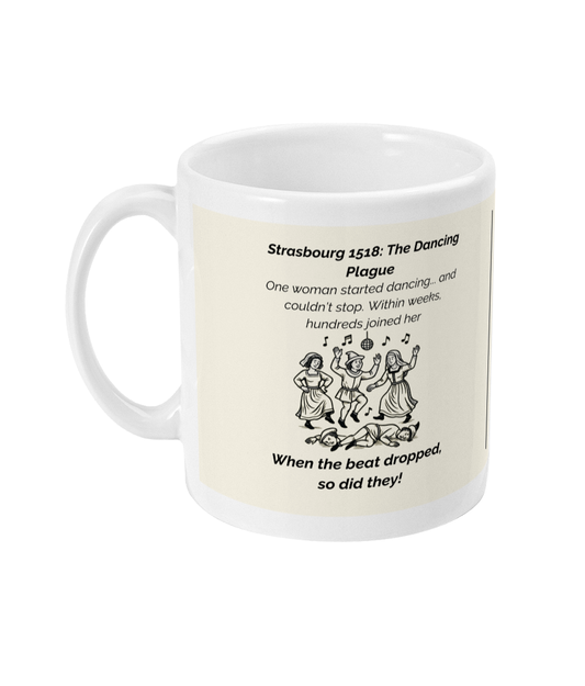 Dancing Plague Mug – 11oz, Glossy, Dishwasher & Microwave Safe